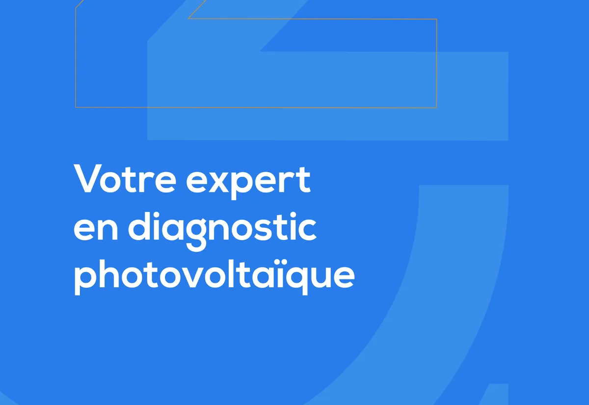Visuel Solariohm : votre expert en diagnostic photovoltaïque